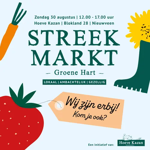 Proef het Groene Hart op de Streekmarkt bij Hoeve Kazan